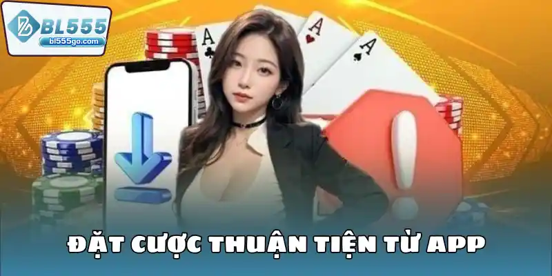 dat-cuoc-thuan-tien-tu-app