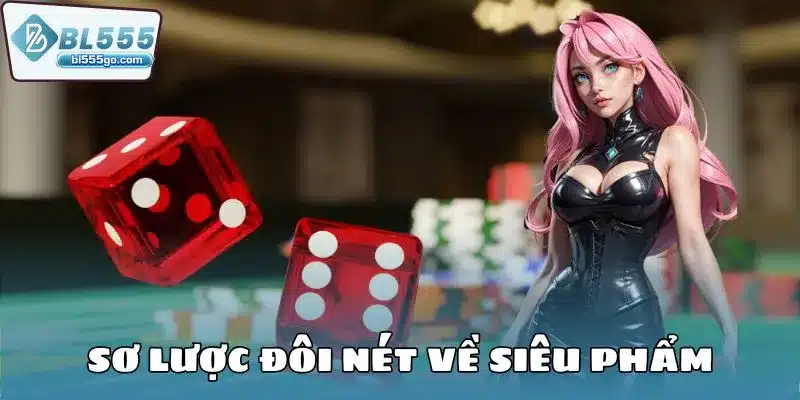 xoc-dia-bl555-so-luoc